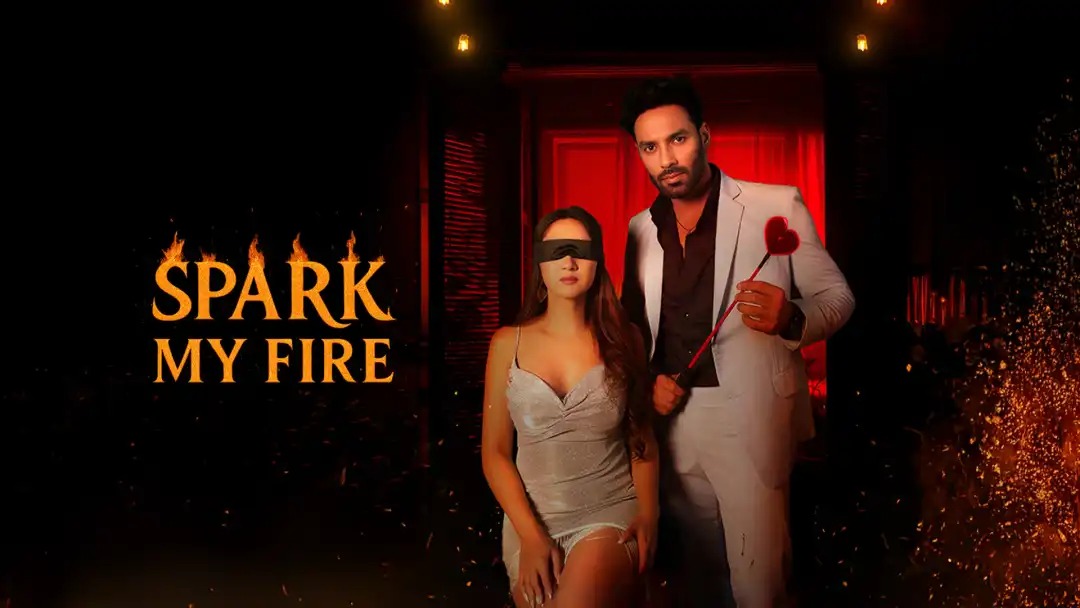 Spark My Fire E36-46 Final Hindi KukuTV WEB-DL